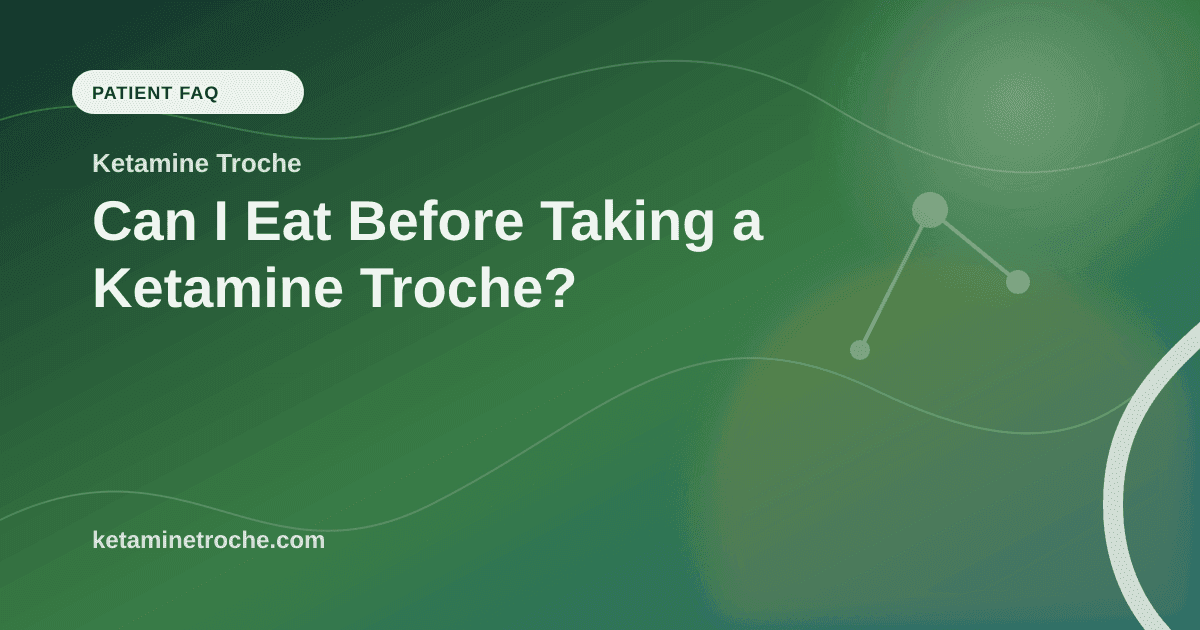 Can I Eat Before Taking a Ketamine Troche? article visual for Ketamine Troche
