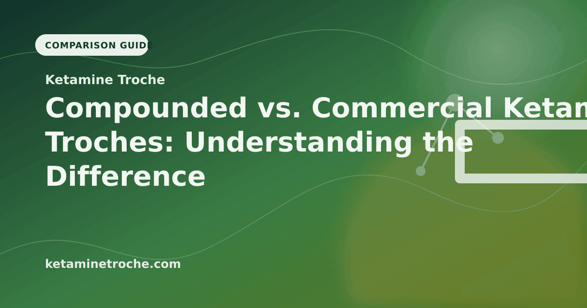 Compounded vs. Commercial Ketamine Troches: Understanding the Difference article visual for Ketamine Troche