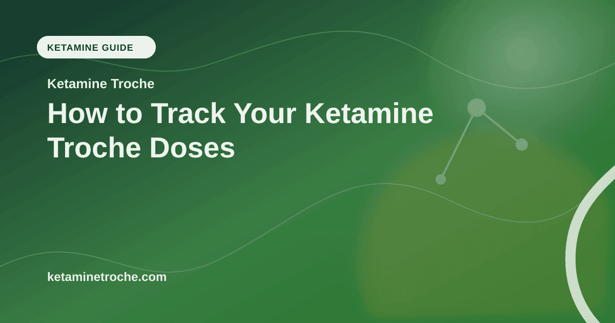 How to Track Your Ketamine Troche Doses article visual for Ketamine Troche