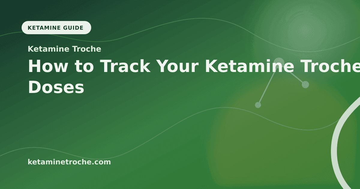 How to Track Your Ketamine Troche Doses article visual for Ketamine Troche