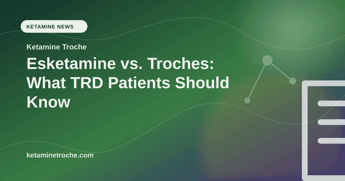 Esketamine vs. Troches: What TRD Patients Should Know article visual for Ketamine Troche