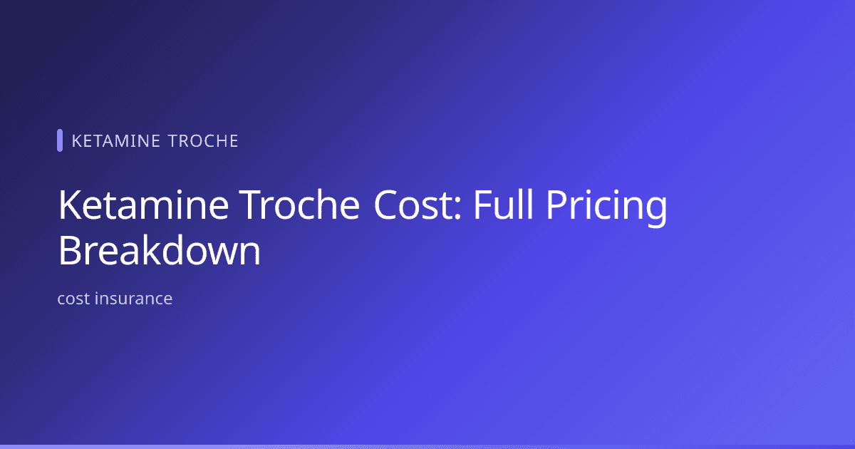 Ketamine Troche Cost: Full Pricing Breakdown — illustrated article header