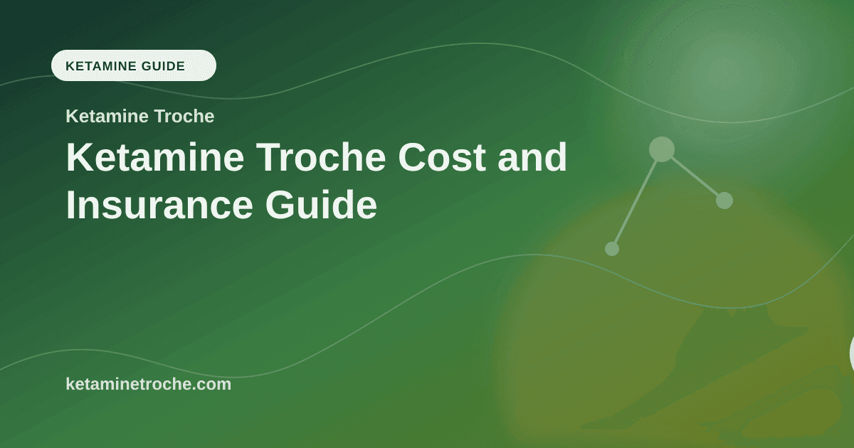 Ketamine Troche Cost and Insurance Guide article visual for Ketamine Troche