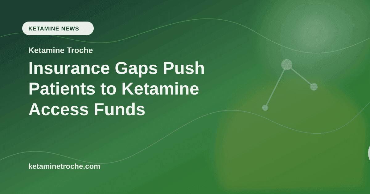 Insurance Gaps Push Patients to Ketamine Access Funds article visual for Ketamine Troche