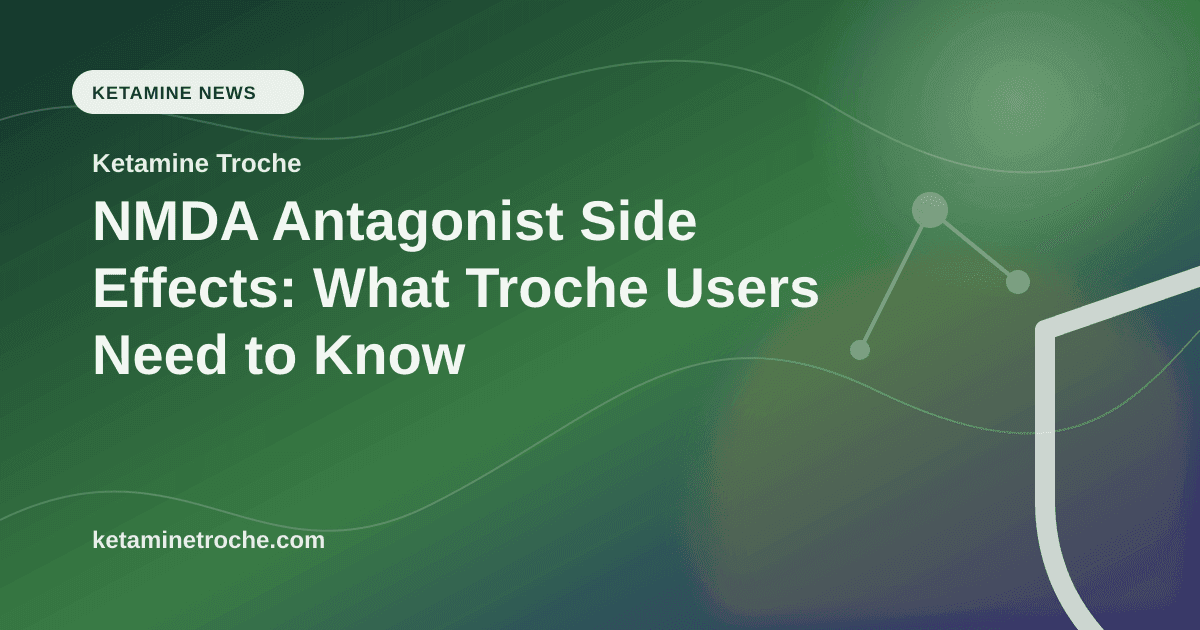 NMDA Antagonist Side Effects: What Troche Users Need to Know article visual for Ketamine Troche
