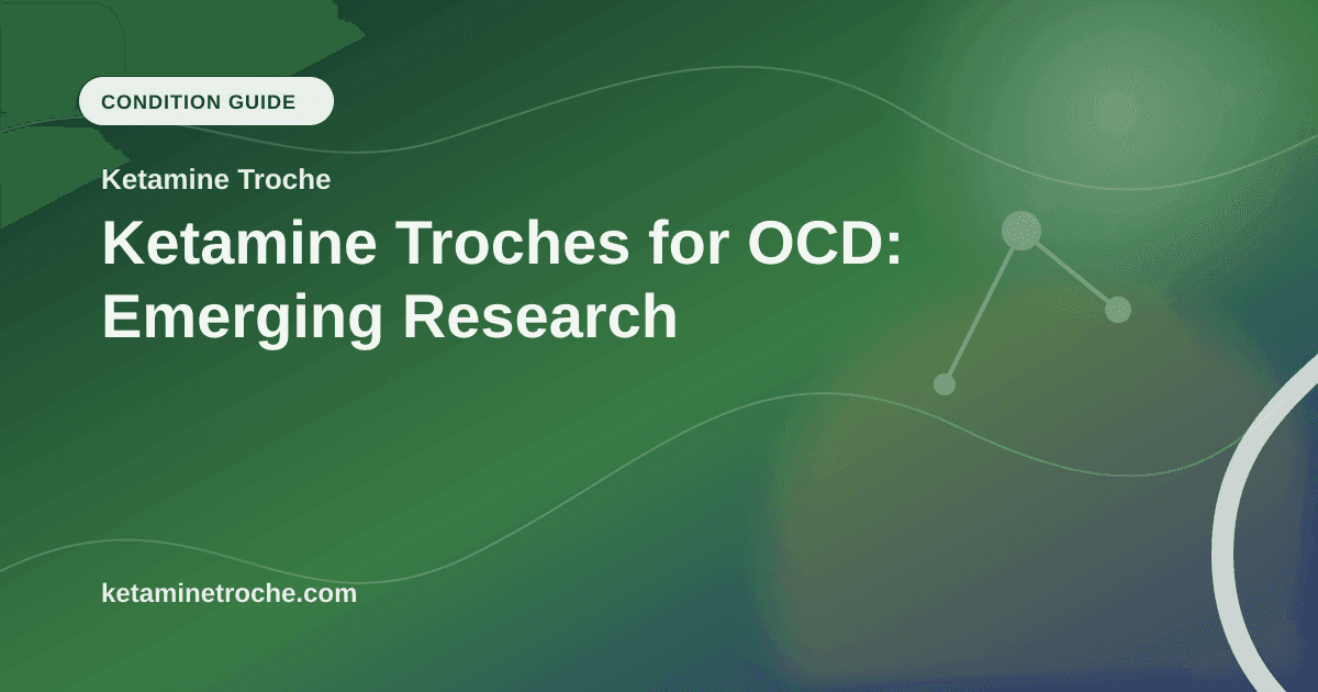 Ketamine Troches for OCD: Emerging Research article visual for Ketamine Troche