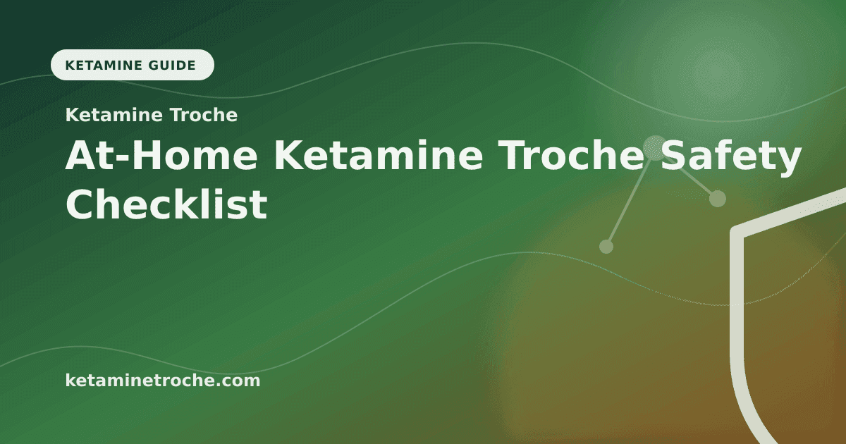 At-Home Ketamine Troche Safety Checklist article visual for Ketamine Troche
