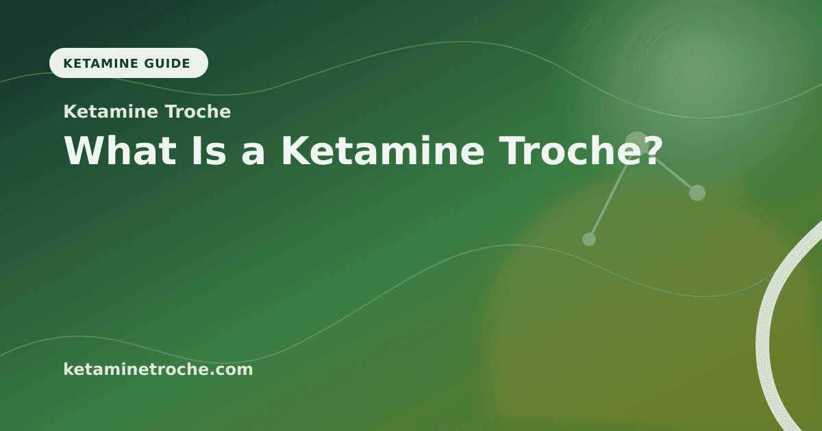 What Is a Ketamine Troche? article visual for Ketamine Troche