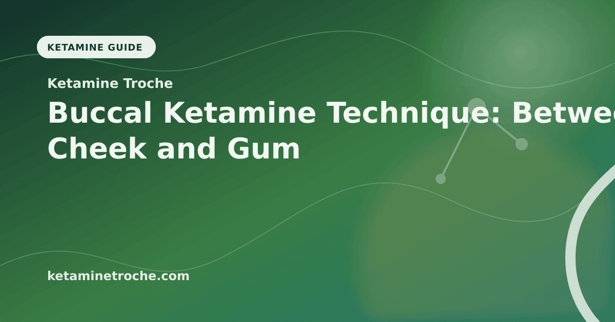Buccal Ketamine Technique: Between Cheek and Gum article visual for Ketamine Troche