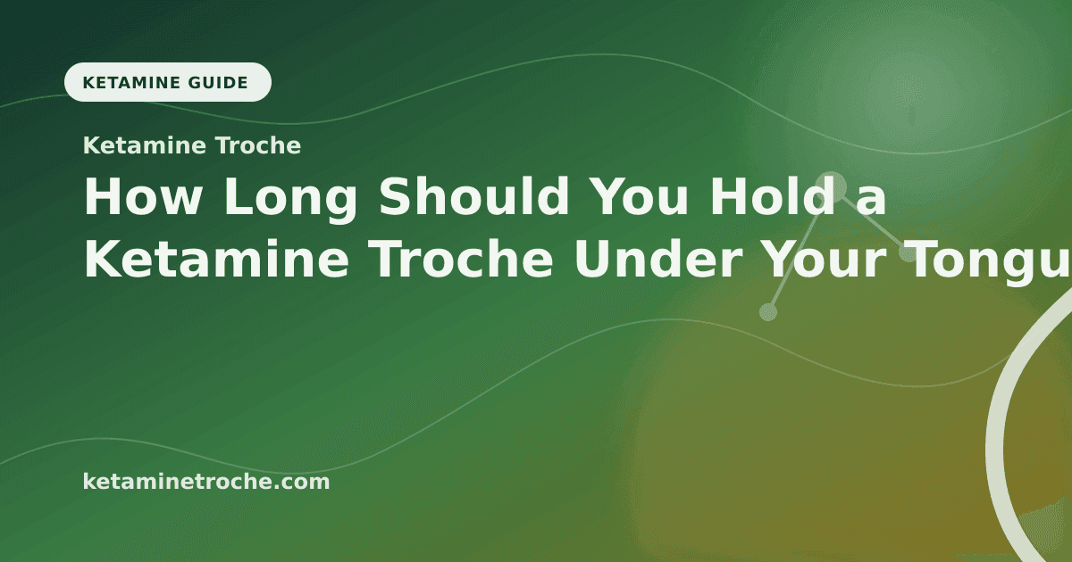 How Long Should You Hold a Ketamine Troche Under Your Tongue? article visual for Ketamine Troche