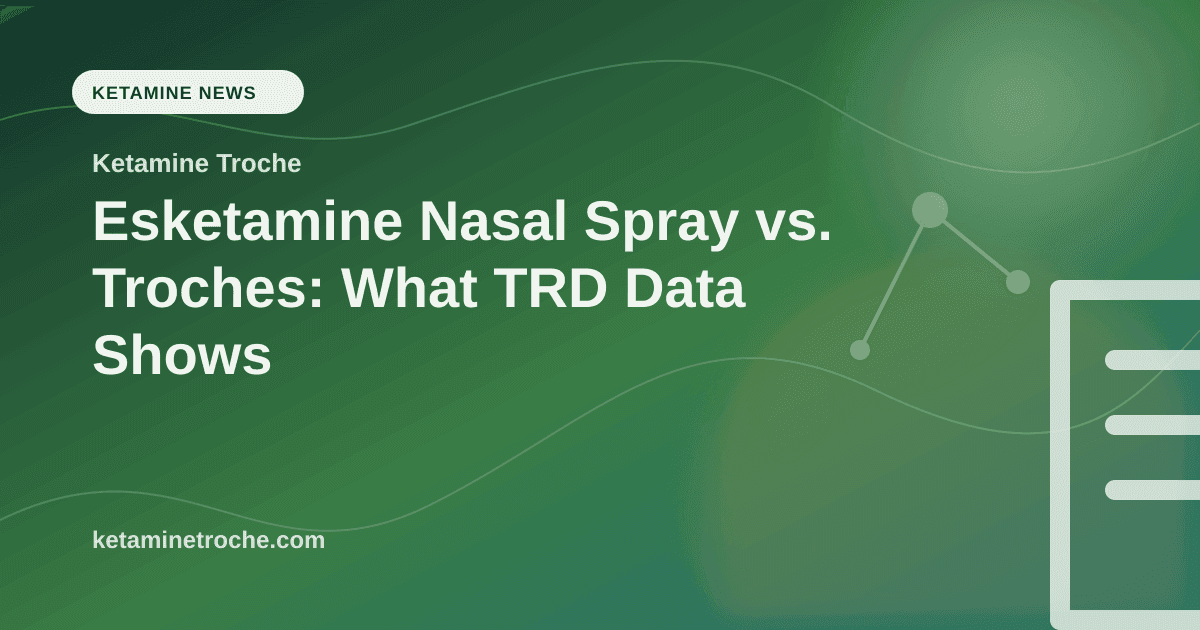Esketamine Nasal Spray vs. Troches: What TRD Data Shows article visual for Ketamine Troche