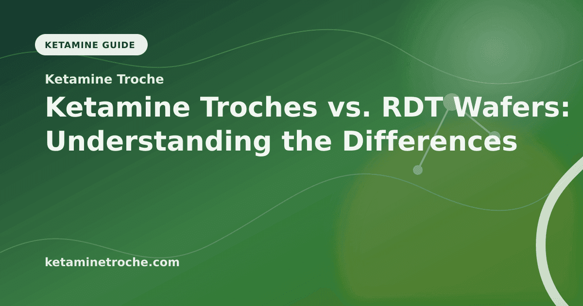 Ketamine Troches vs. RDT Wafers: Understanding the Differences article visual for Ketamine Troche